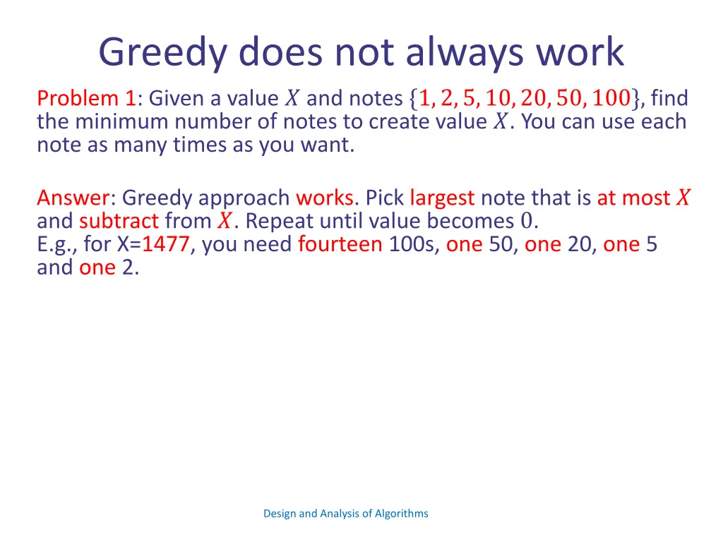 greedy does not always work problem 1 given 1