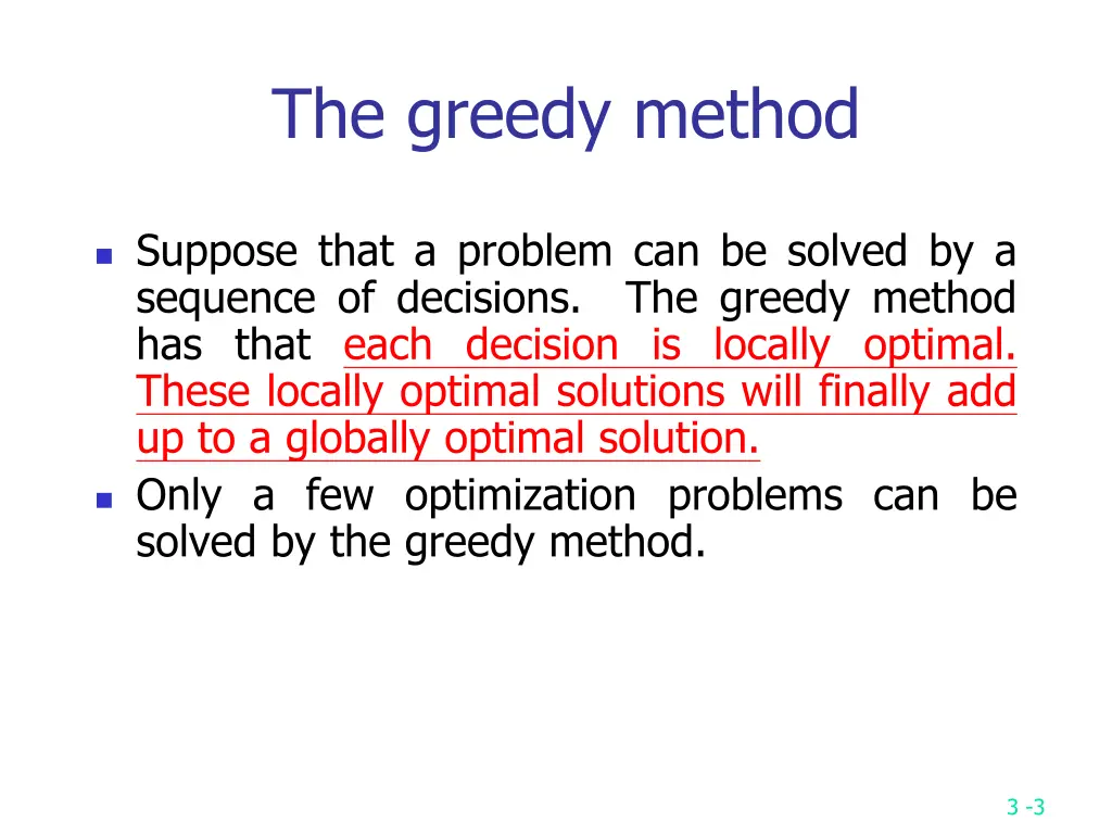 the greedy method