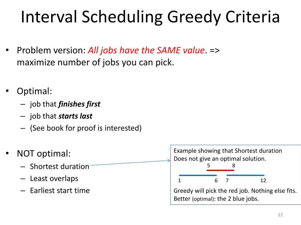 interval scheduling greedy criteria