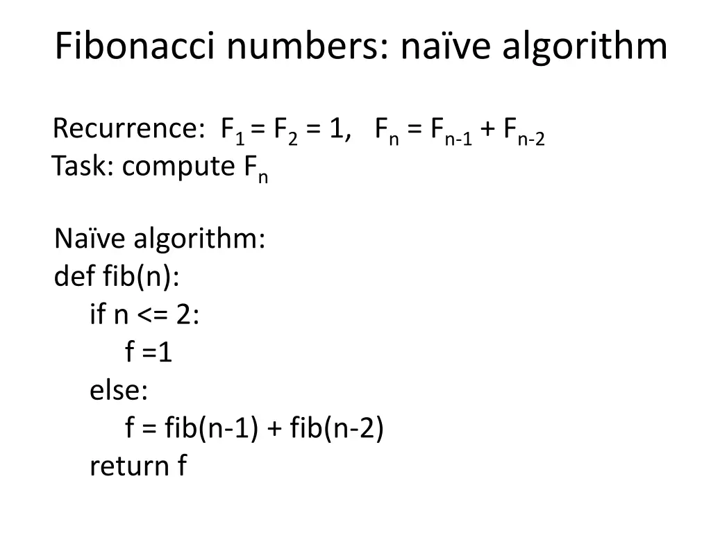 fibonacci numbers na ve algorithm