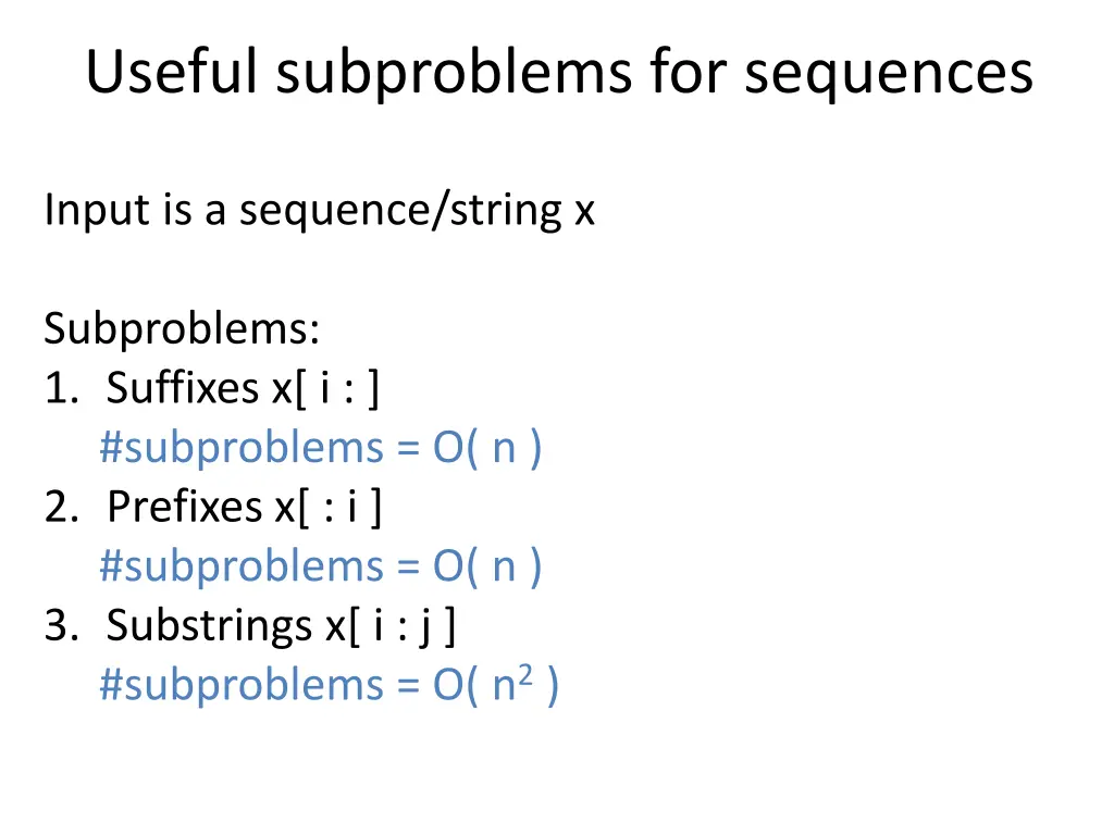 useful subproblems for sequences