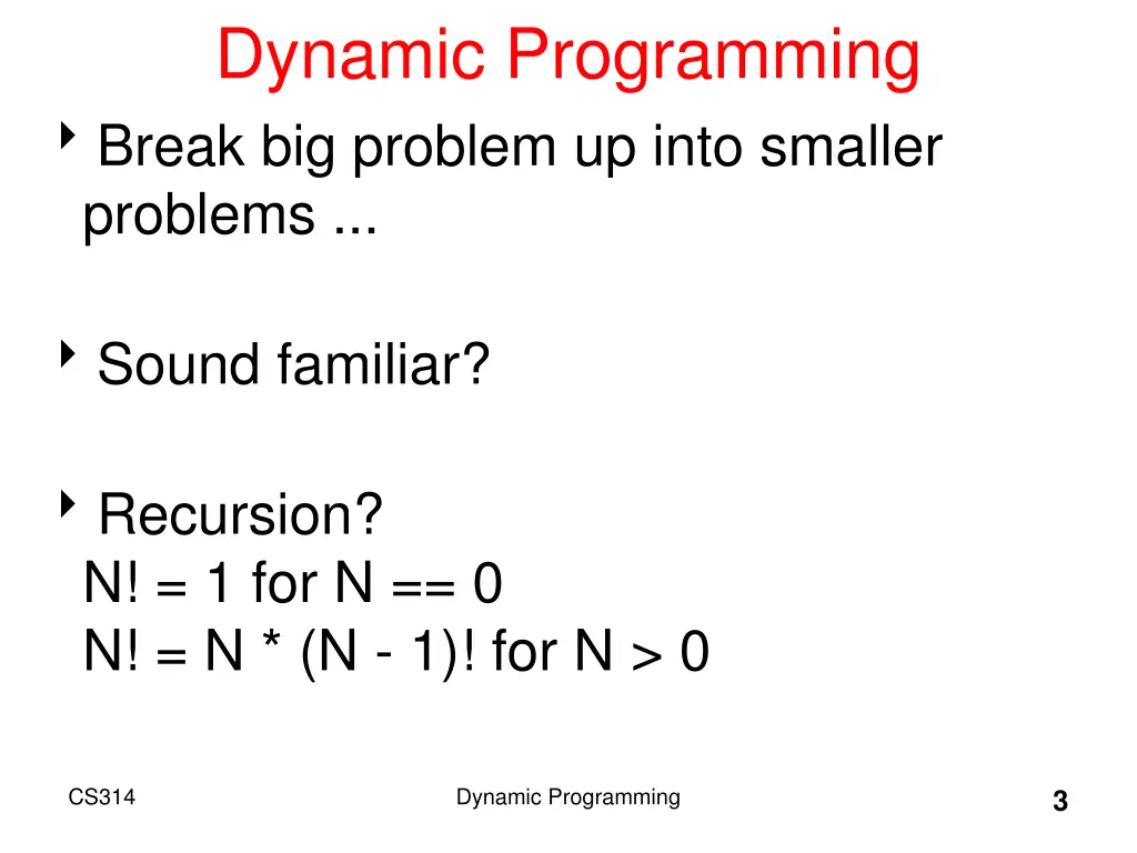 dynamic programming break big problem up into