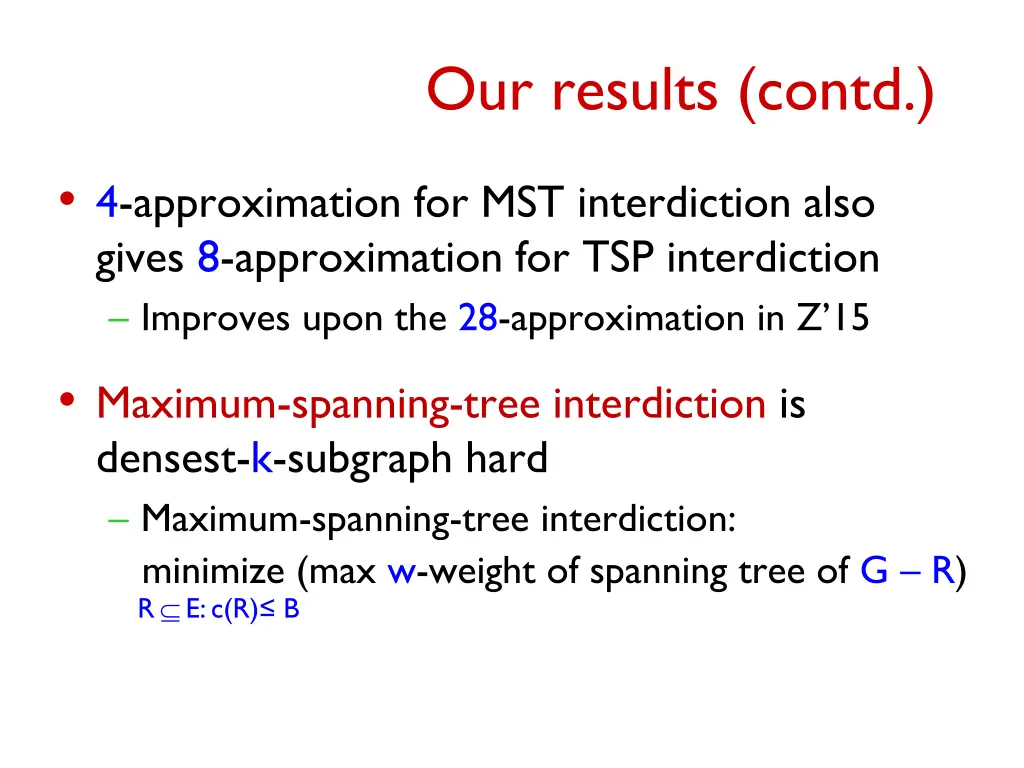 our results contd