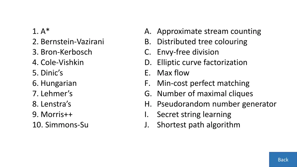 1 a 2 bernstein vazirani 3 bron kerbosch 4 cole