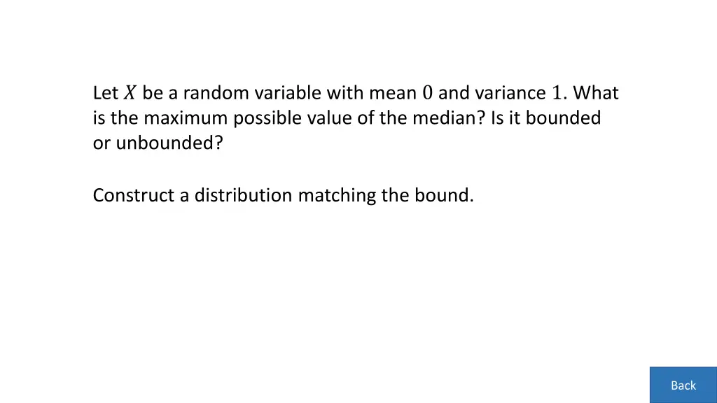 let be a random variable with mean 0 and variance