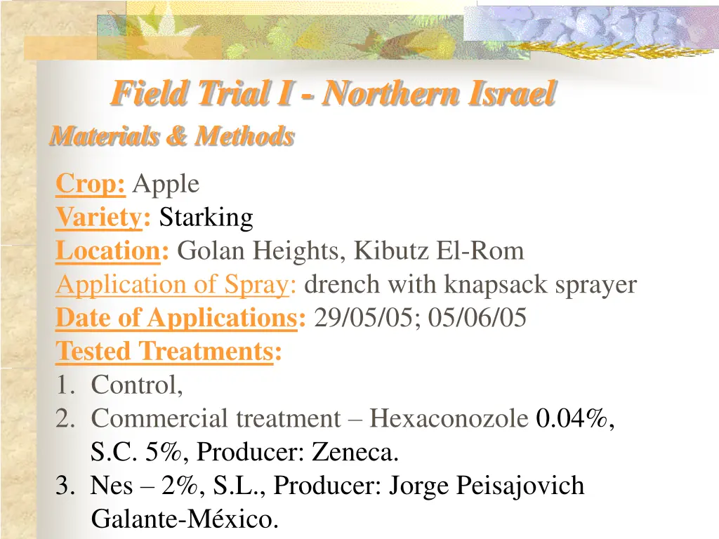 field trial i northern israel materials methods 1