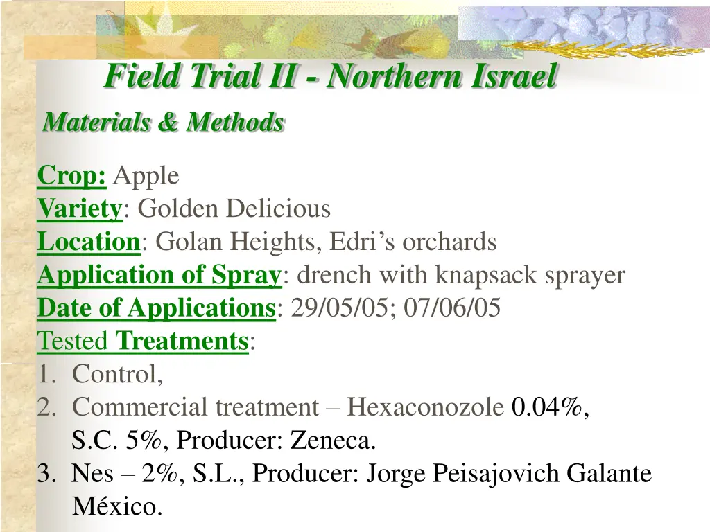 field trial ii northern israel materials methods