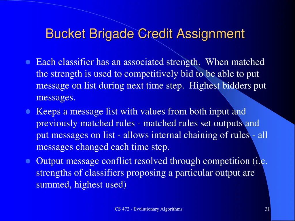 bucket brigade credit assignment