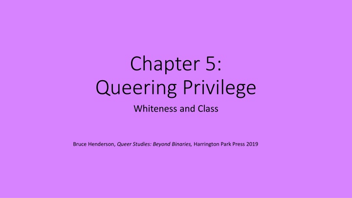 chapter 5 queering privilege whiteness and class