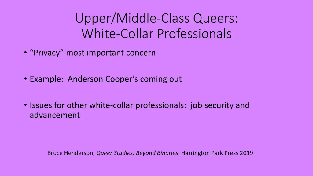 upper middle class queers white collar