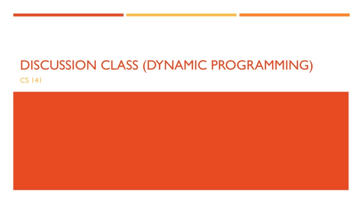 discussion class dynamic programming cs 141