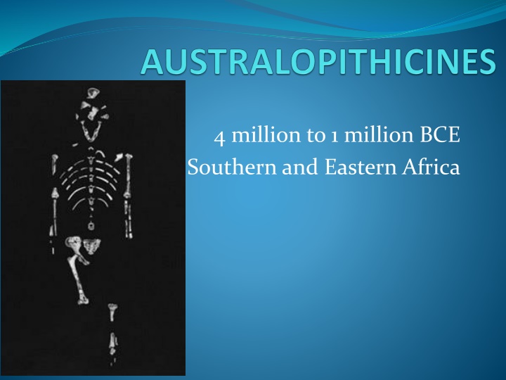 4 million to 1 million bce southern and eastern