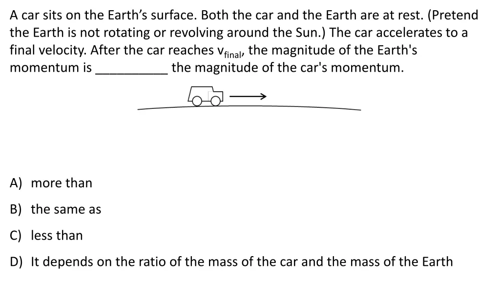 a car sits on the earth s surface both