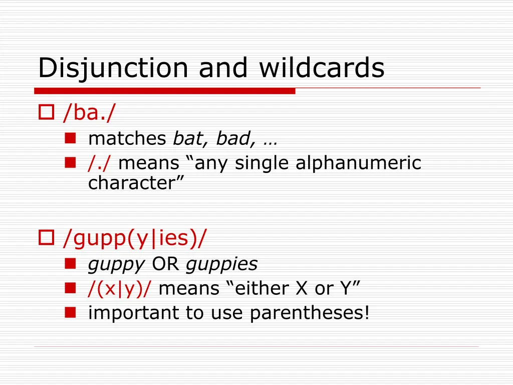 disjunction and wildcards