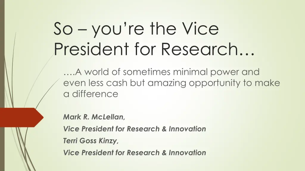 so you re the vice president for research