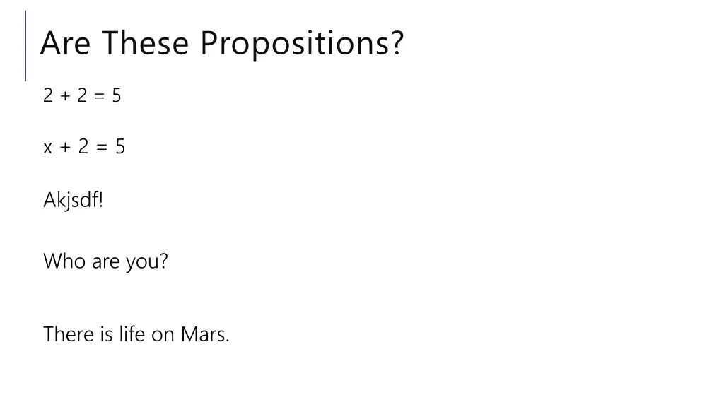 are these propositions