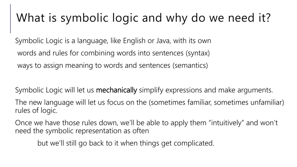 what is symbolic logic and why do we need it