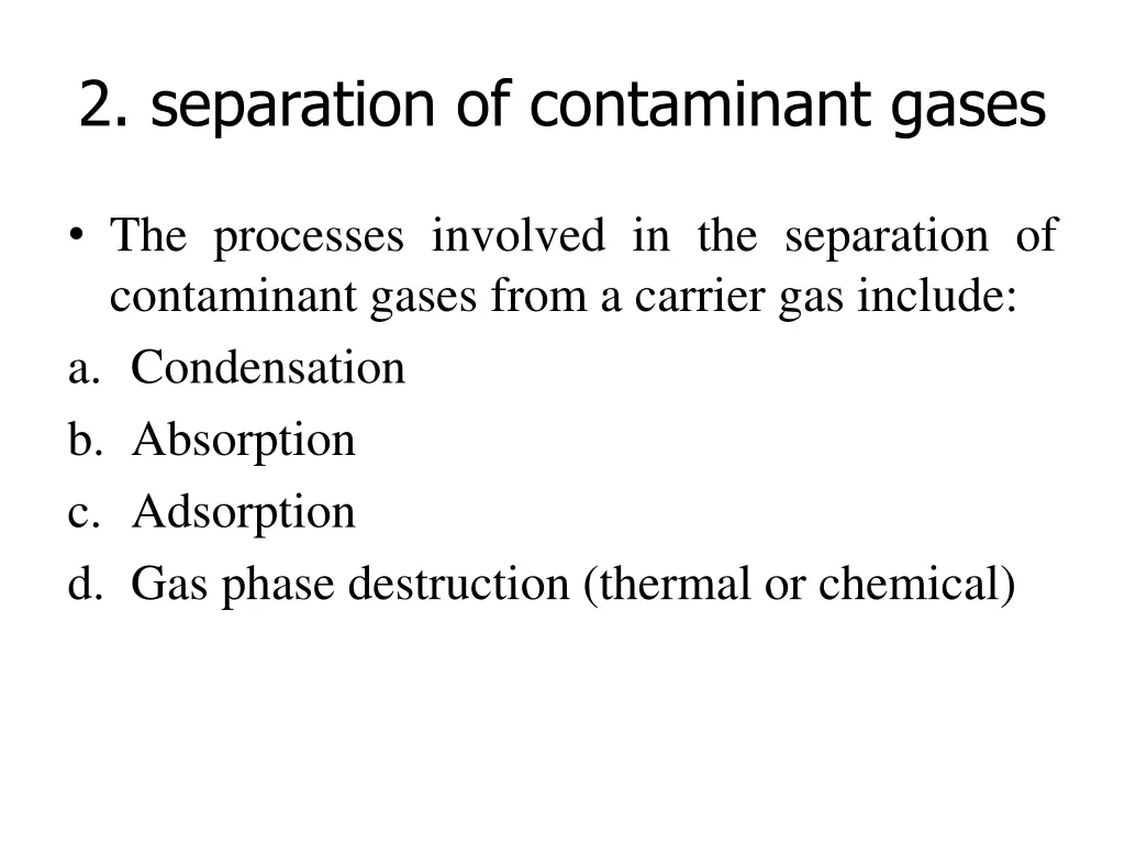 2 separation of contaminant gases