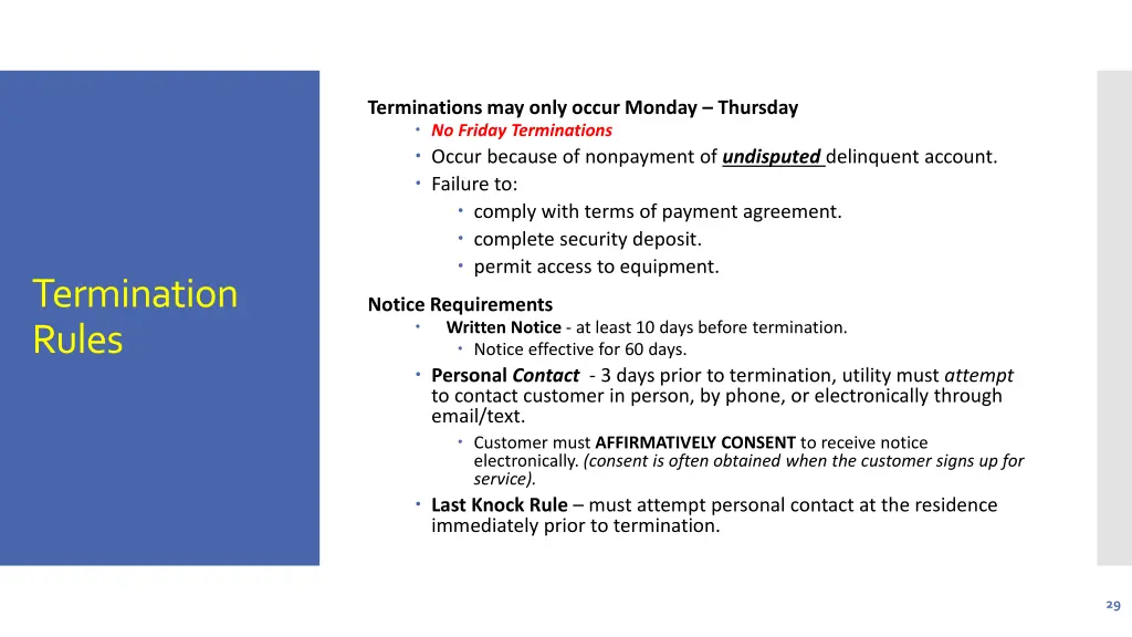 terminations may only occur monday thursday