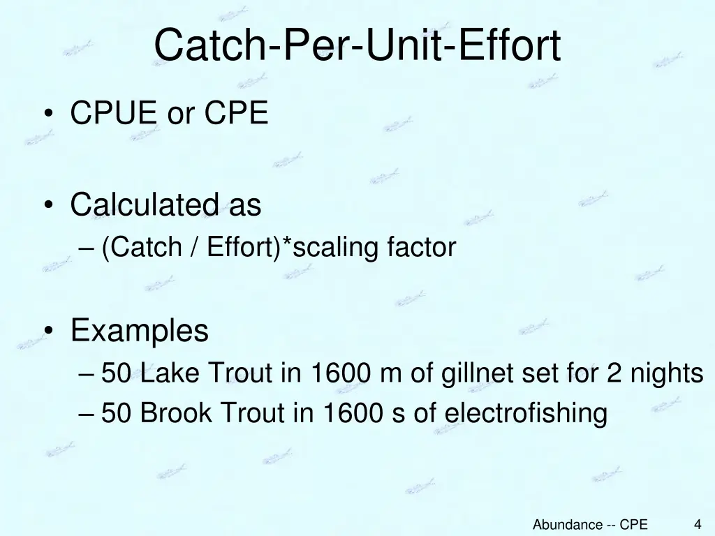 catch per unit effort 1