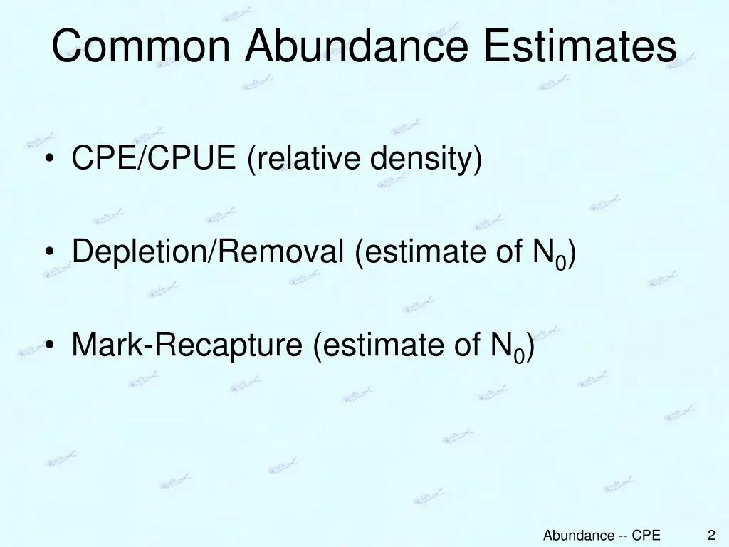 common abundance estimates