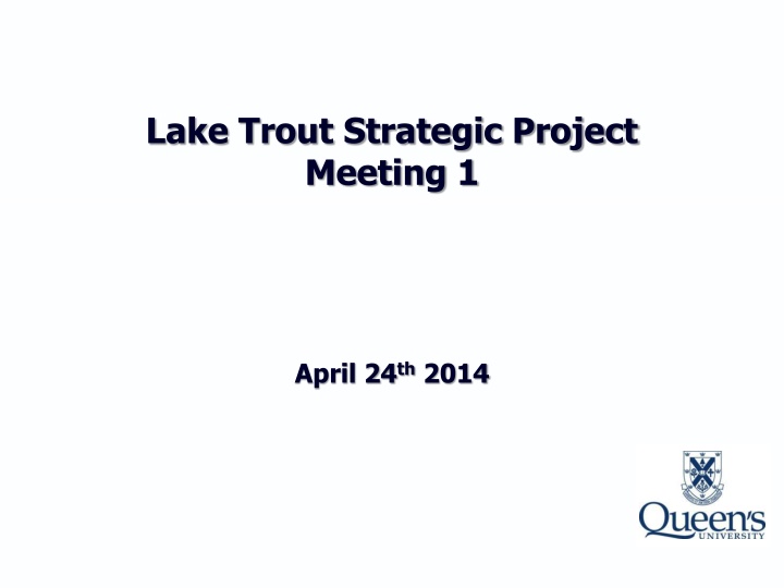 lake trout strategic project meeting 1