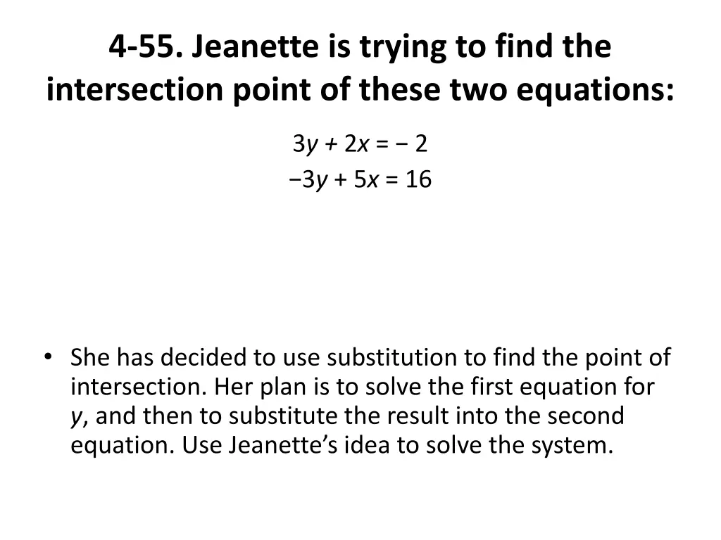 4 55 jeanette is trying to find the intersection