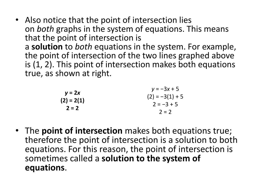 also notice that the point of intersection lies