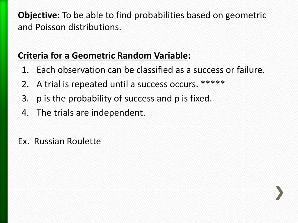 objective to be able to find probabilities based