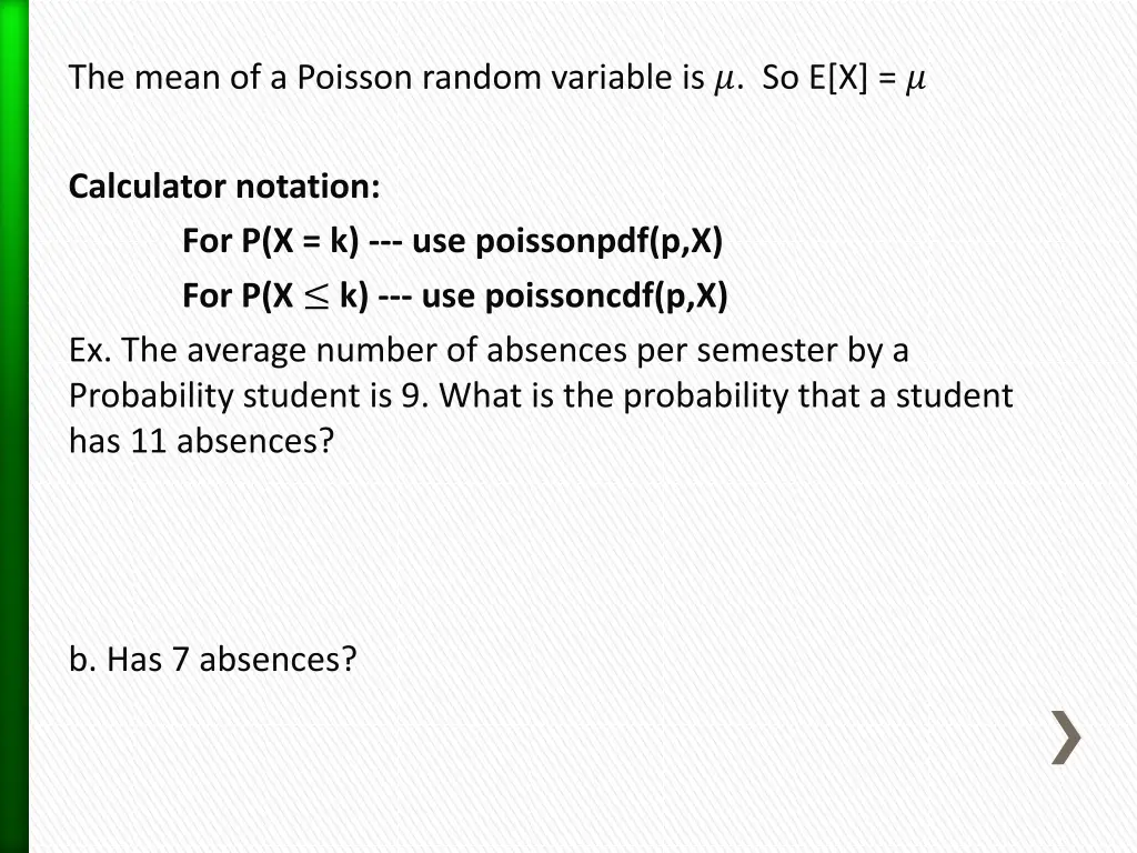 the mean of a poisson random variable is so e x