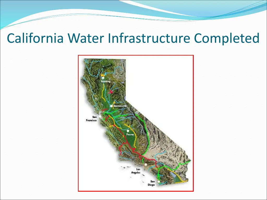 california water infrastructure completed