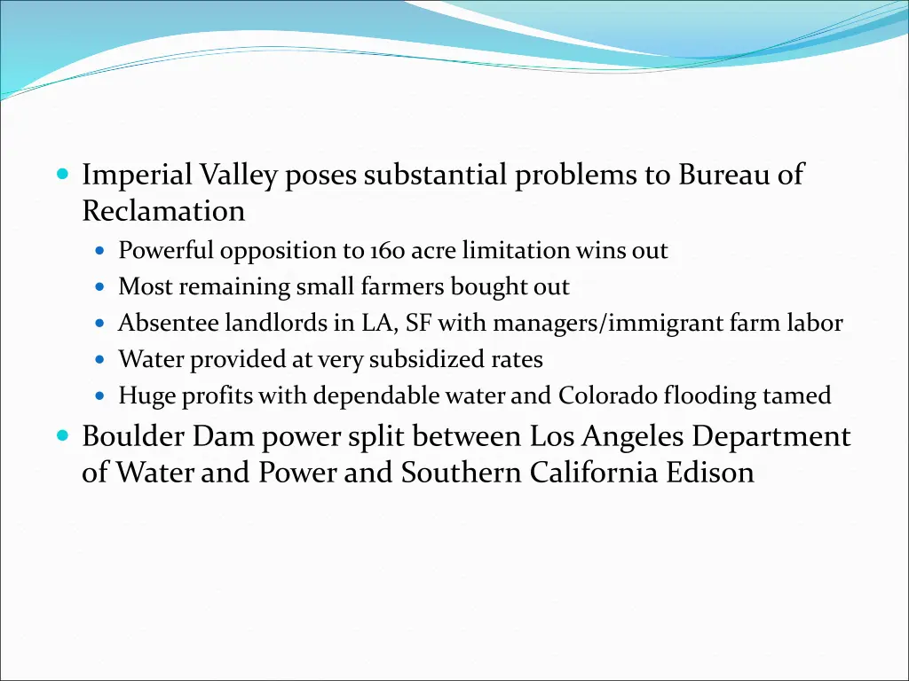 imperial valley poses substantial problems