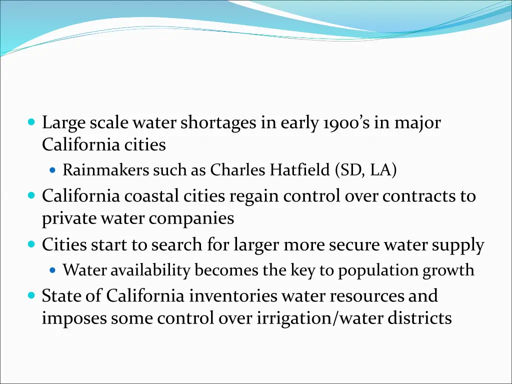 large scale water shortages in early 1900