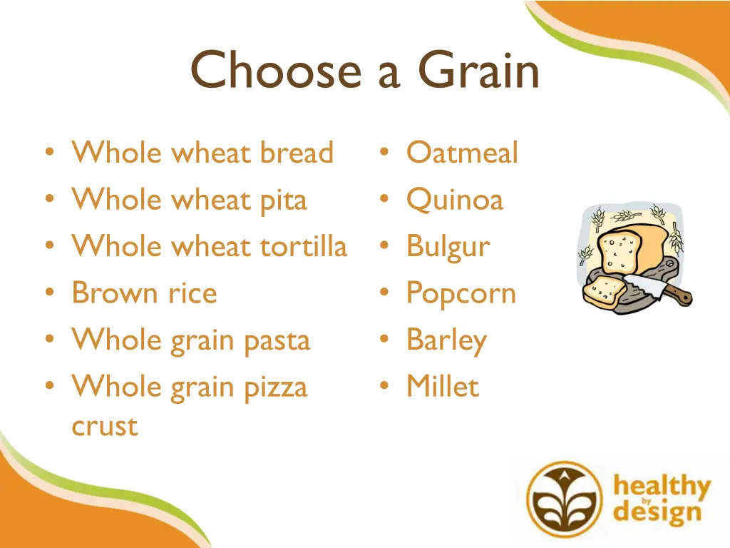 choose a grain