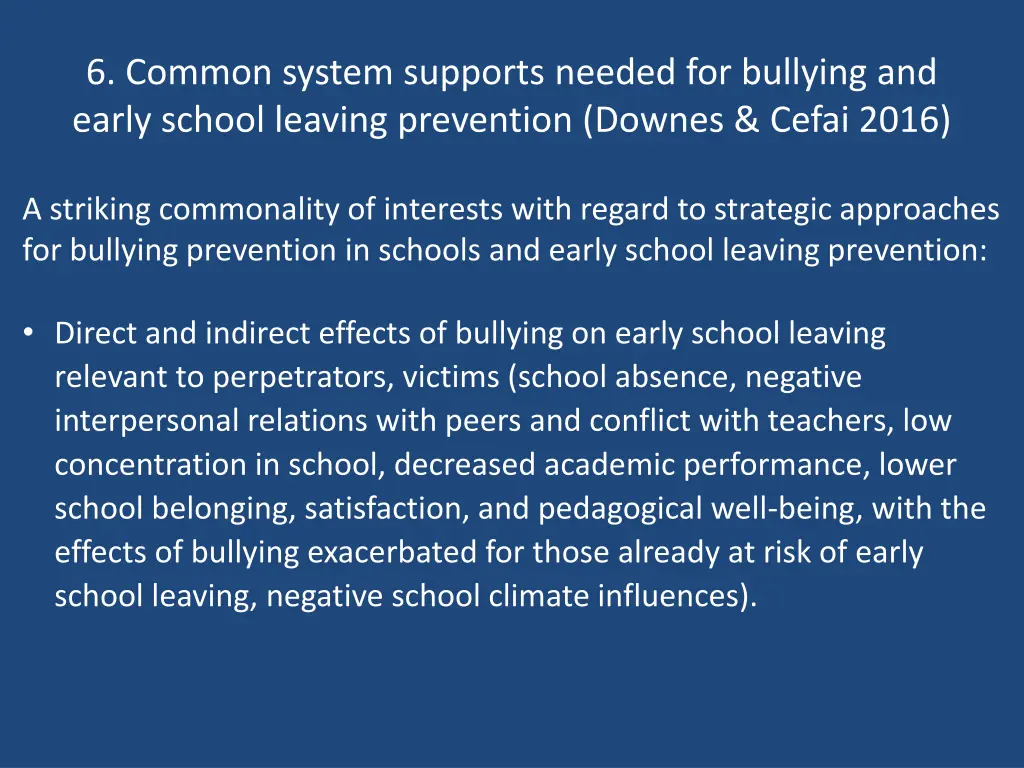 6 common system supports needed for bullying