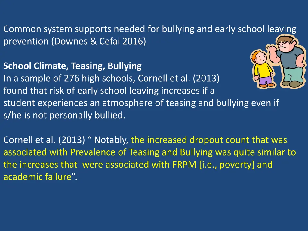 common system supports needed for bullying