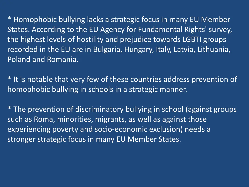 homophobic bullying lacks a strategic focus