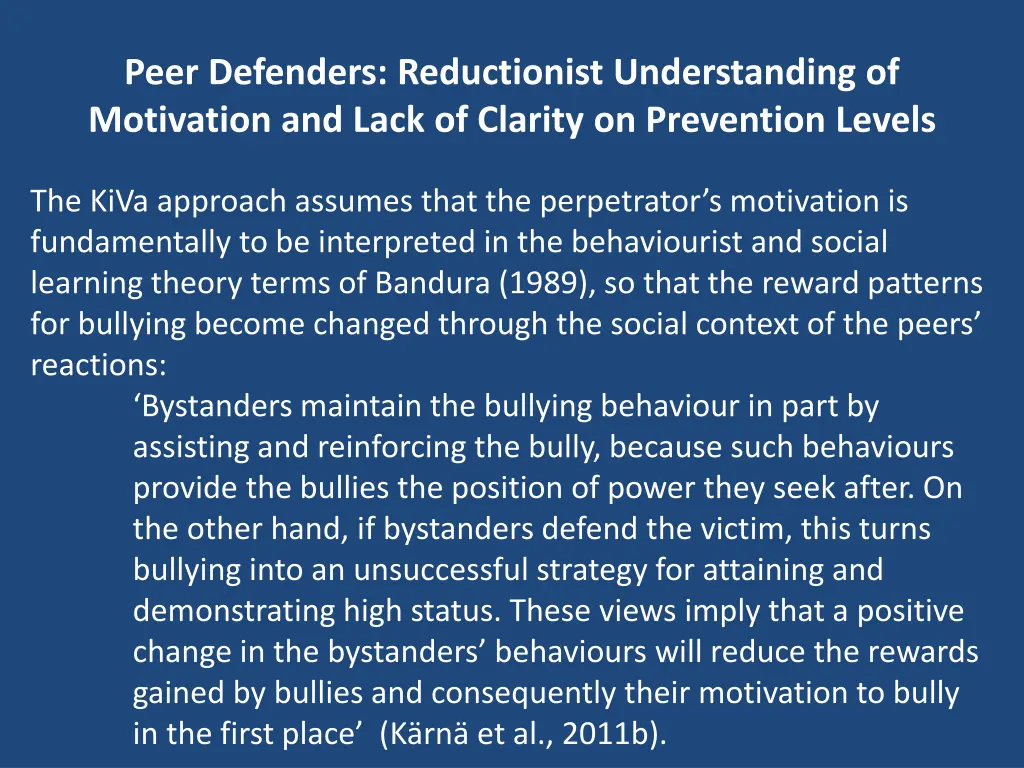 peer defenders reductionist understanding