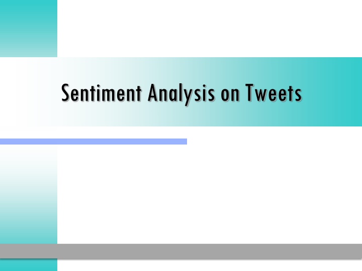 sentiment analysis on tweets