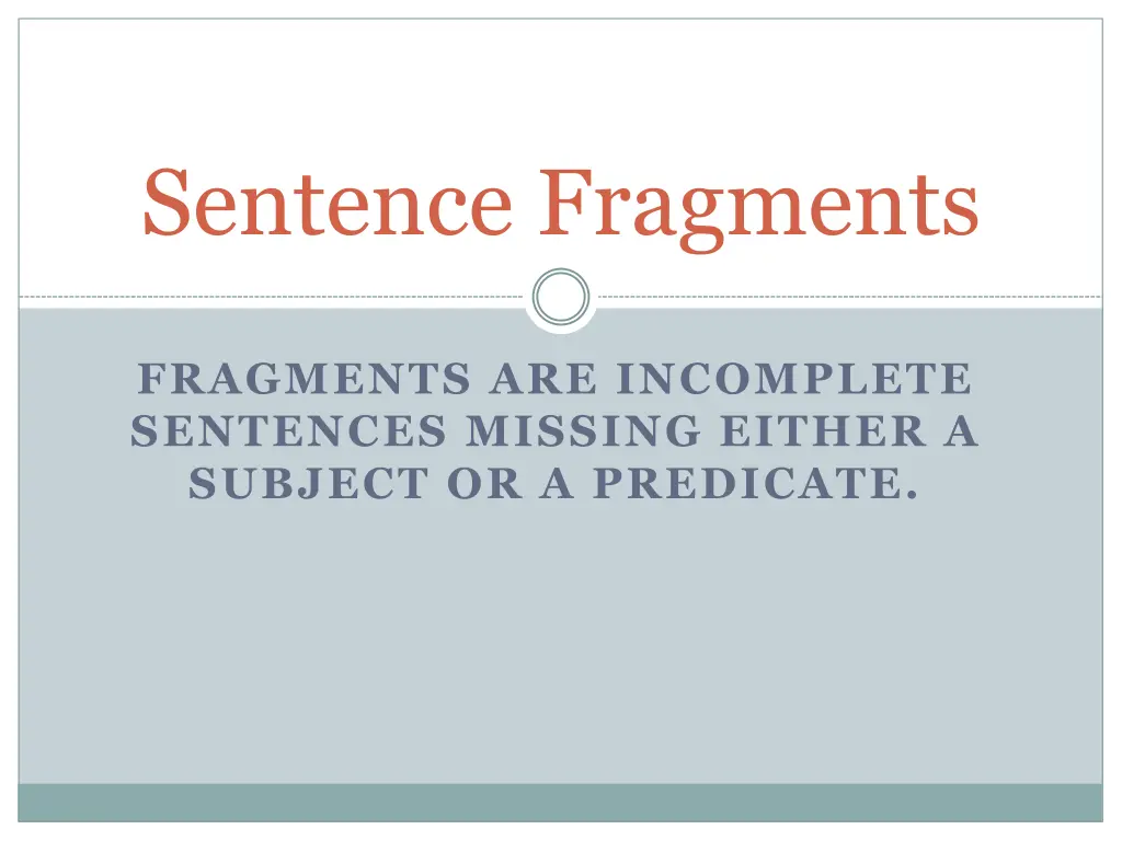 sentence fragments