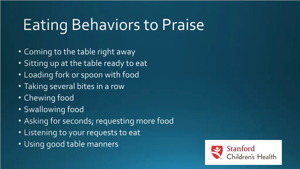 eating behaviors to praise