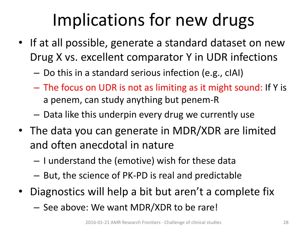 implications for new drugs if at all possible