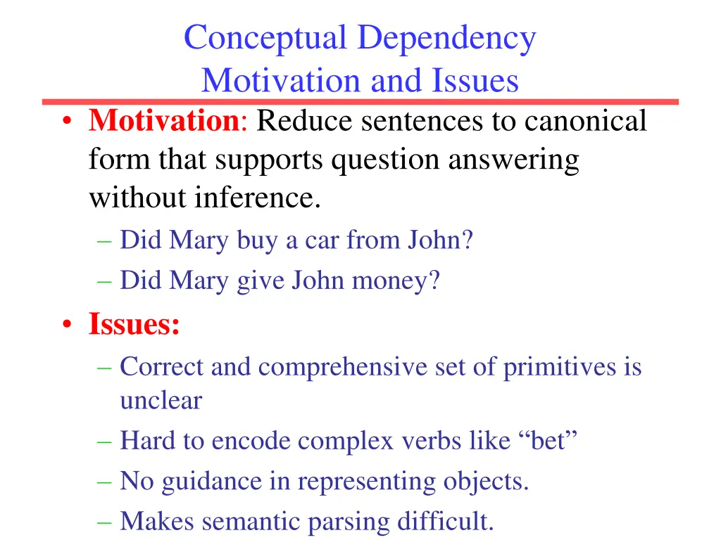 conceptual dependency motivation and issues