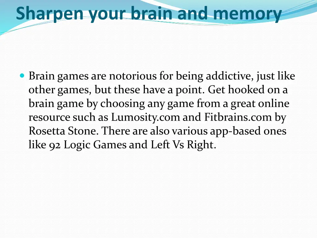 sharpen your brain and memory