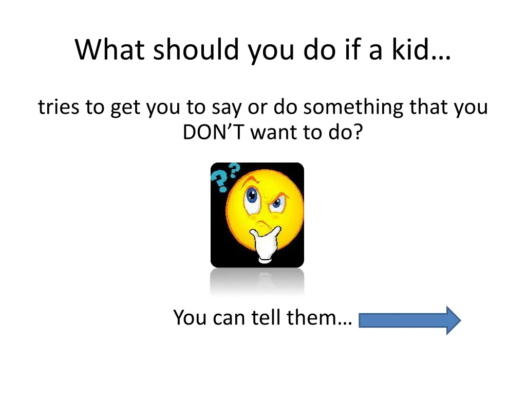 what should you do if a kid