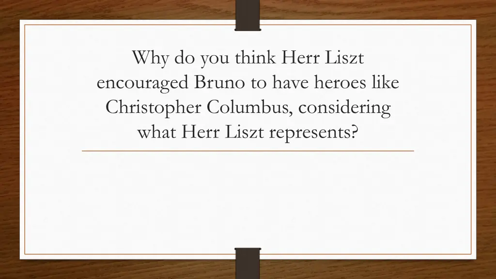 why do you think herr liszt encouraged bruno