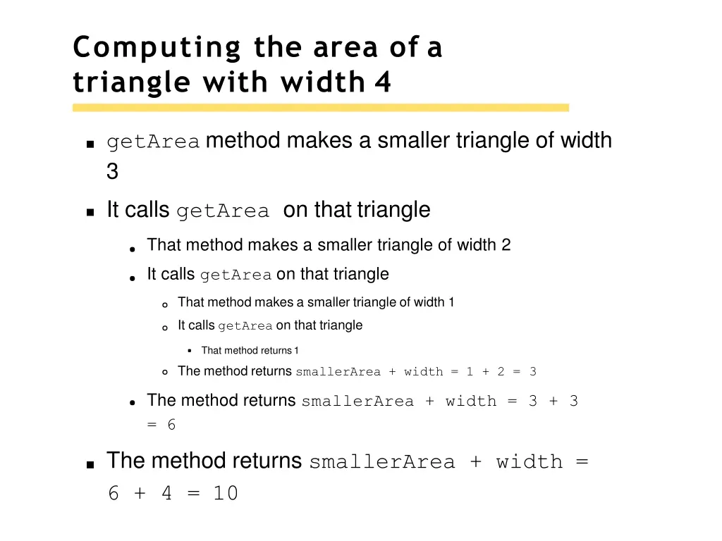 computing the area of a triangle with width 4