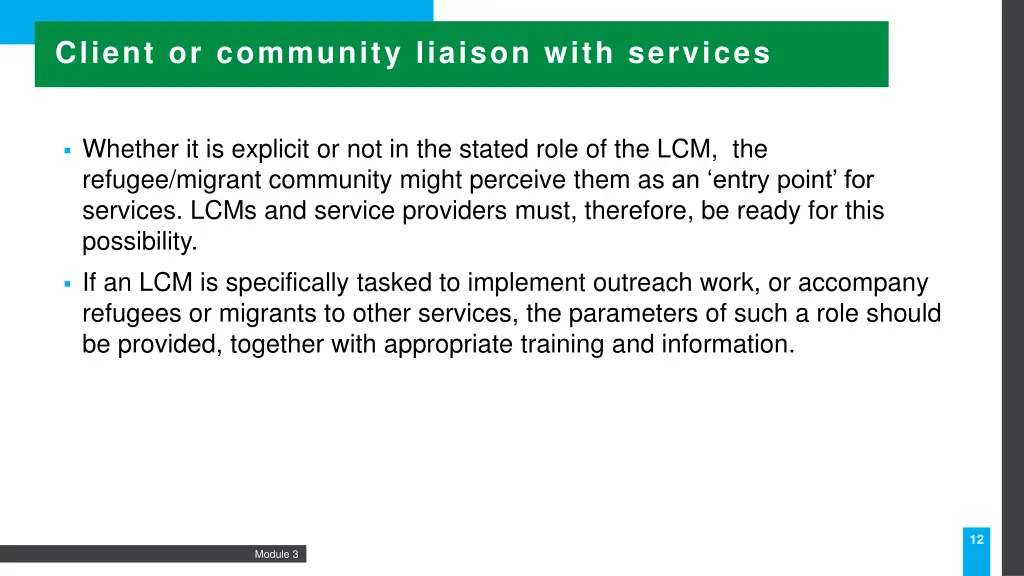 client or community liaison with services