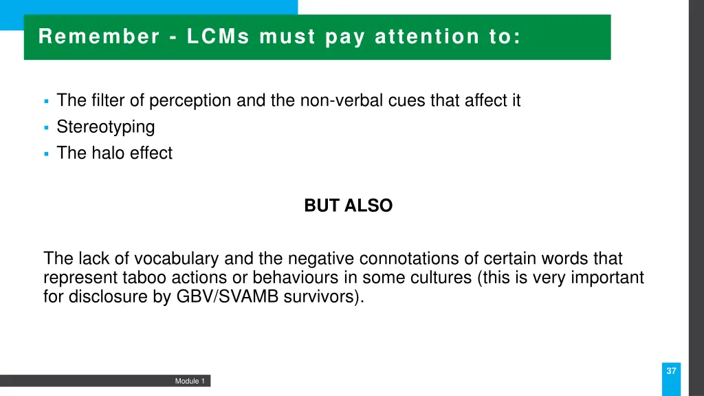 remember lcms must pay attention to