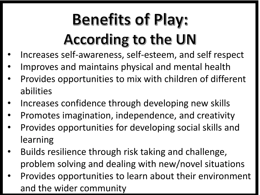 benefits of play according to the un increases